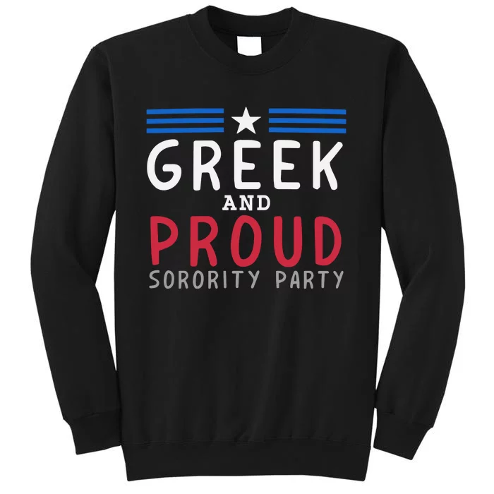 Greek And Proud Women Sorority Party Pro Kamala Harris Sweatshirt