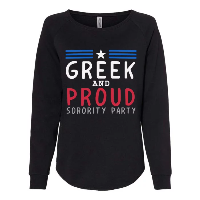 Greek And Proud Women Sorority Party Pro Kamala Harris Womens California Wash Sweatshirt