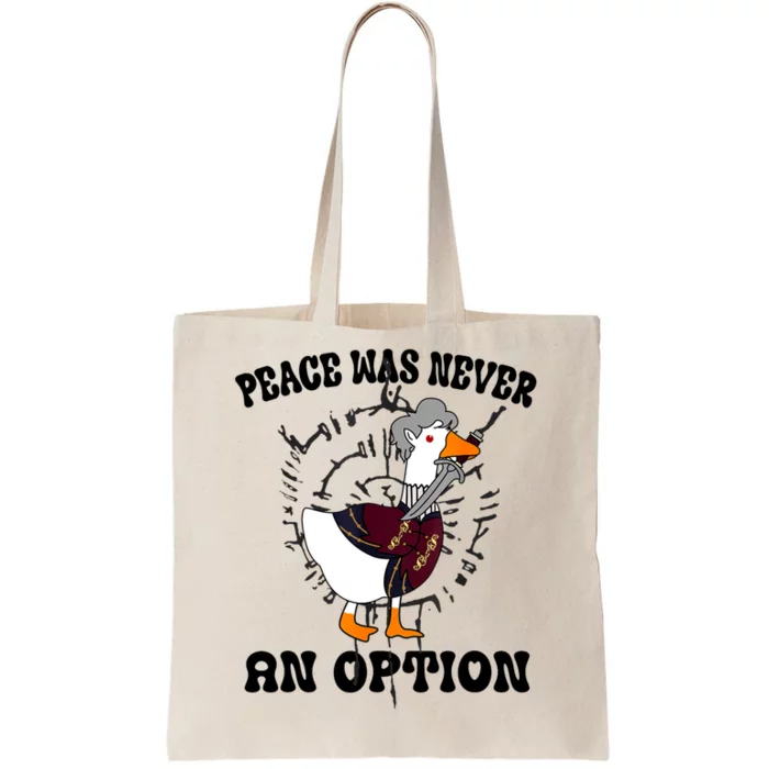 Goose Astarion Peace Was An Never Option Tote Bag