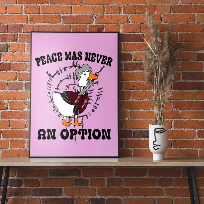 Goose Astarion Peace Was An Never Option Poster