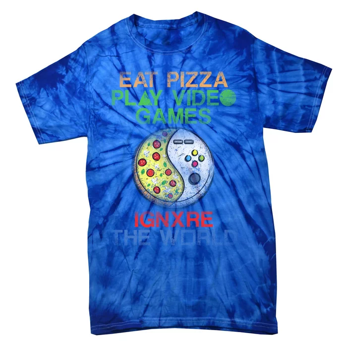 Gaming And Pizza Funny Quotes Theme Design For Video Gamer Gift Tie-Dye T-Shirt