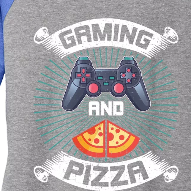 Gaming And Pizza Video Gamer Gaming Gift Women's Tri-Blend 3/4-Sleeve Raglan Shirt