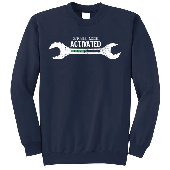 Garage Mode Activated Funny Mechanic Tall Sweatshirt