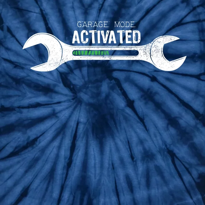 Garage Mode Activated Funny Mechanic Tie-Dye T-Shirt