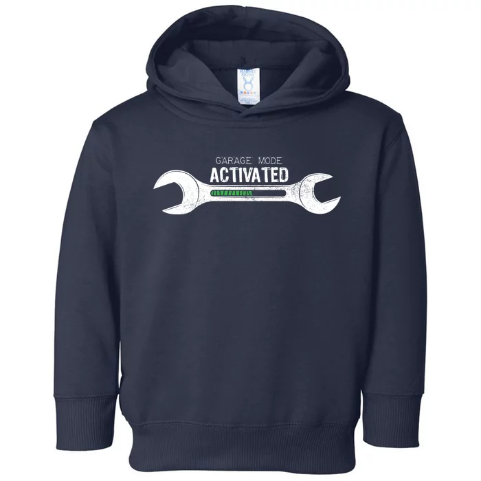 Garage Mode Activated Funny Mechanic Toddler Hoodie