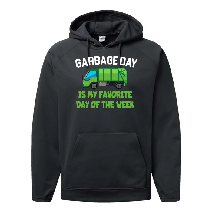 Garbage Day Is My favorite Day Performance Fleece Hoodie