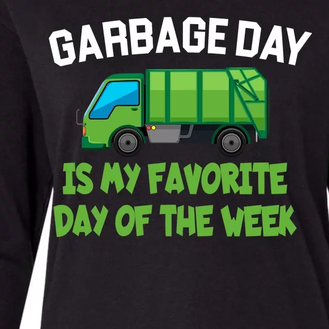 Garbage Day Is My favorite Day Womens Cotton Relaxed Long Sleeve T-Shirt