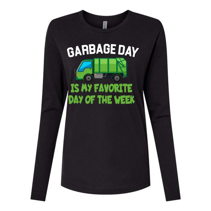 Garbage Day Is My favorite Day Womens Cotton Relaxed Long Sleeve T-Shirt