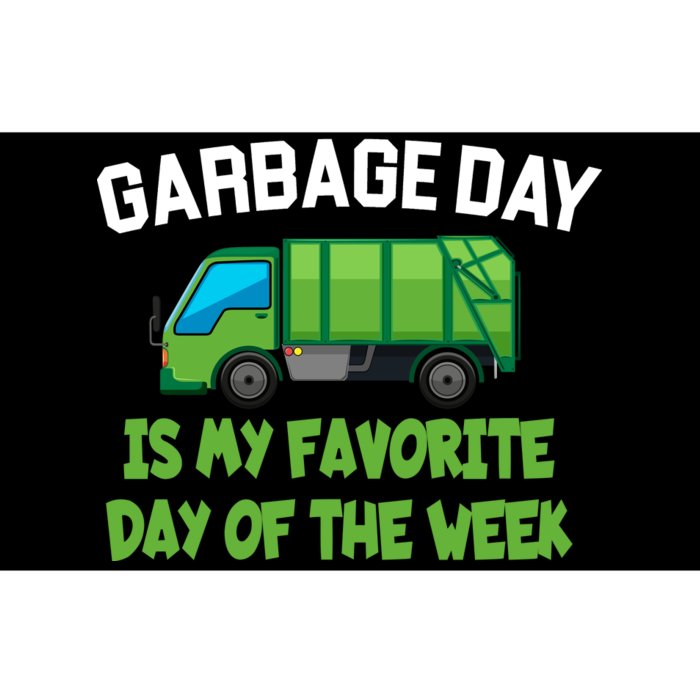 Garbage Day Is My favorite Day Bumper Sticker