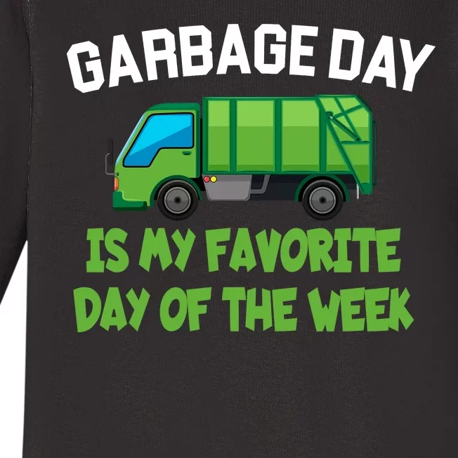 Garbage Day Is My favorite Day Baby Long Sleeve Bodysuit