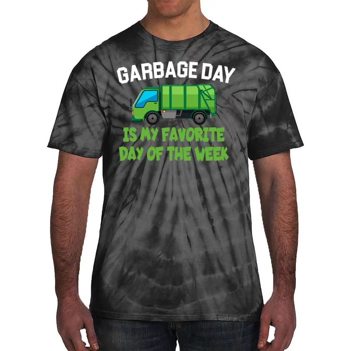 Garbage Day Is My favorite Day Tie-Dye T-Shirt