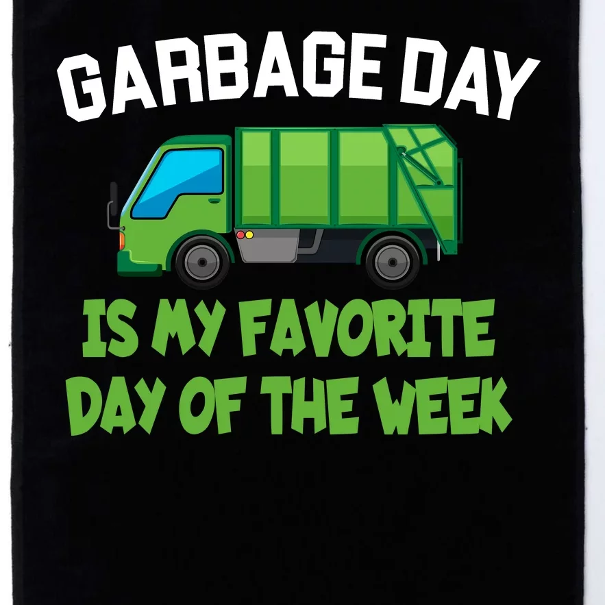 Garbage Day Is My favorite Day Platinum Collection Golf Towel