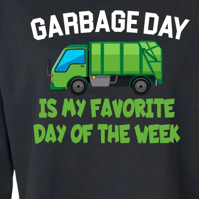 Garbage Day Is My favorite Day Cropped Pullover Crew