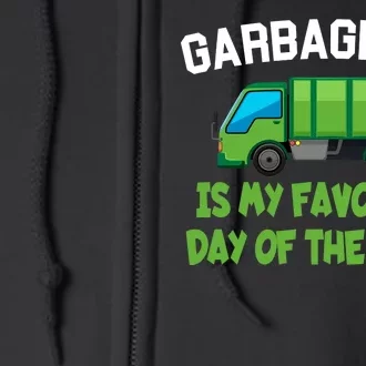 Garbage Day Is My favorite Day Full Zip Hoodie