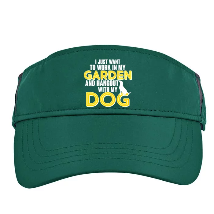 Gardening And Hangout With My Dogs Adult Drive Performance Visor