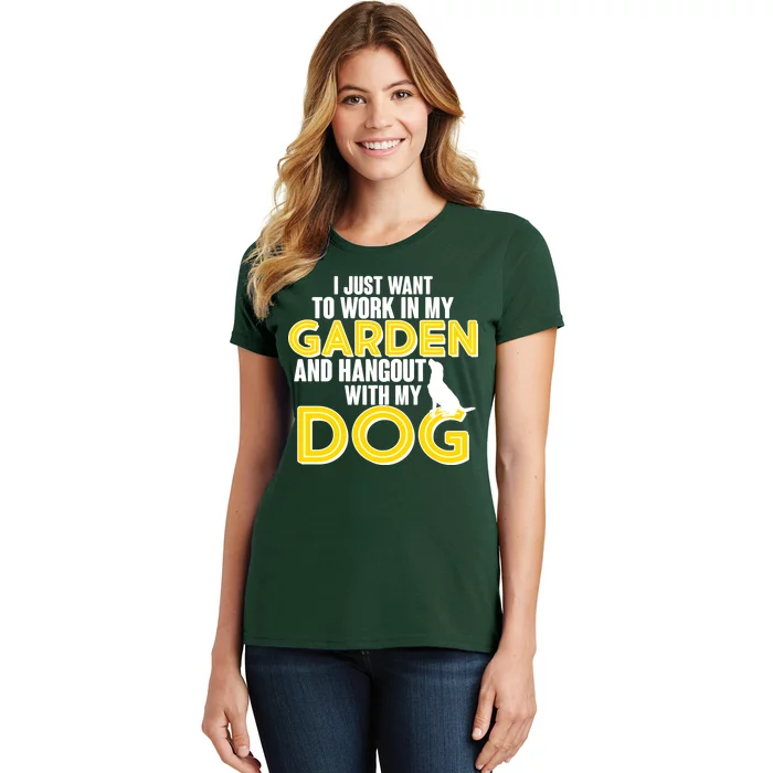 Gardening And Hangout With My Dogs Women's T-Shirt