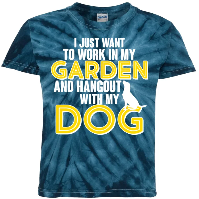 Gardening And Hangout With My Dogs Kids Tie-Dye T-Shirt