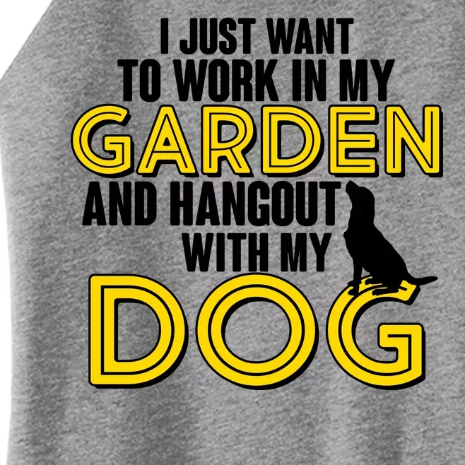 Gardening And Hangout With My Dogs Women’s Perfect Tri Rocker Tank