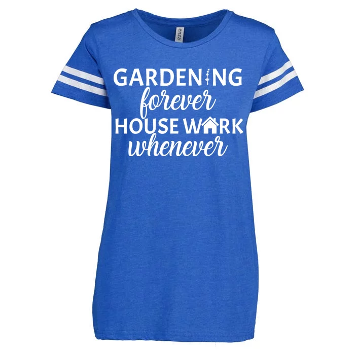 Gardening Forever House Work Whenever Enza Ladies Jersey Football T-Shirt