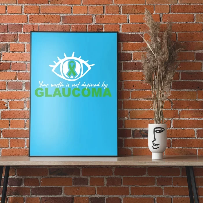 Glaucoma Awareness Survivor Patient Care Warrior Gift Poster