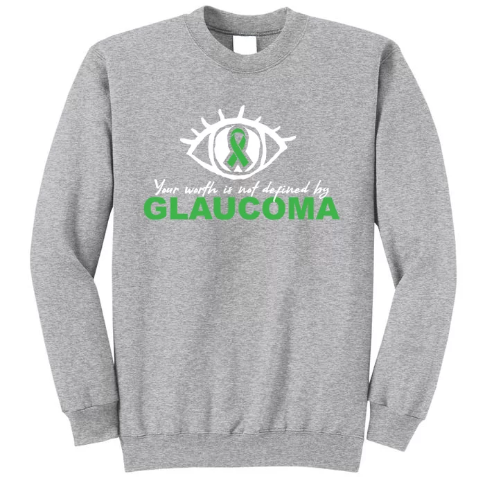 Glaucoma Awareness Survivor Patient Care Warrior Gift Tall Sweatshirt