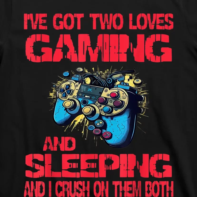 Gaming And Sleeping Gamer Valentines Day Teens T-Shirt