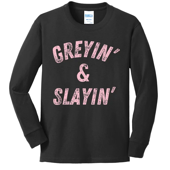 Greyin And Slayin Funny Grey Hair Workout Kids Long Sleeve Shirt