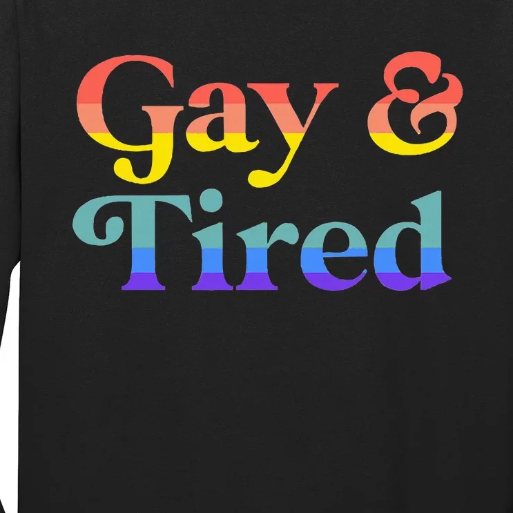 Gay And Tired Lgbtqia Retro Aesthetic Lesbian Pride Flag Long Sleeve Shirt