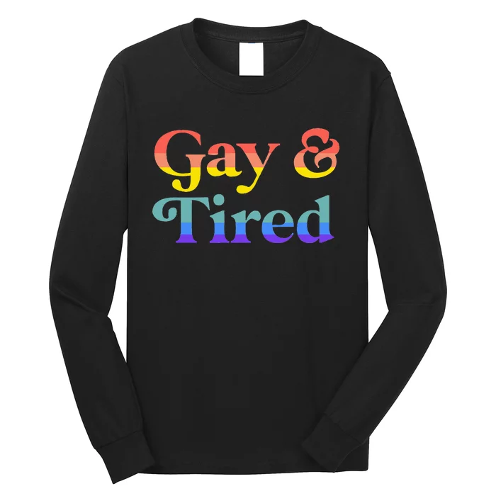 Gay And Tired Lgbtqia Retro Aesthetic Lesbian Pride Flag Long Sleeve Shirt