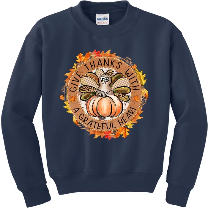 Give A Thanks With Grateful Heart Thanksgiving Thankful Turkey Kids Sweatshirt