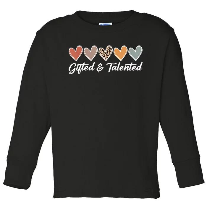 Gifted And Talented Teaching School Appreciation Gifts Toddler Long Sleeve Shirt