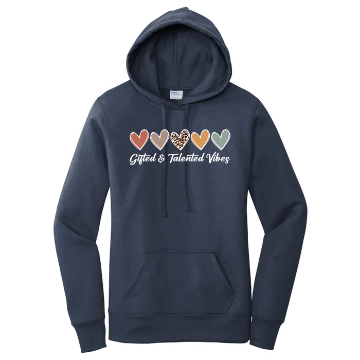 Gifted And Talented Vibes Teaching School Appreciation Gift Women's Pullover Hoodie