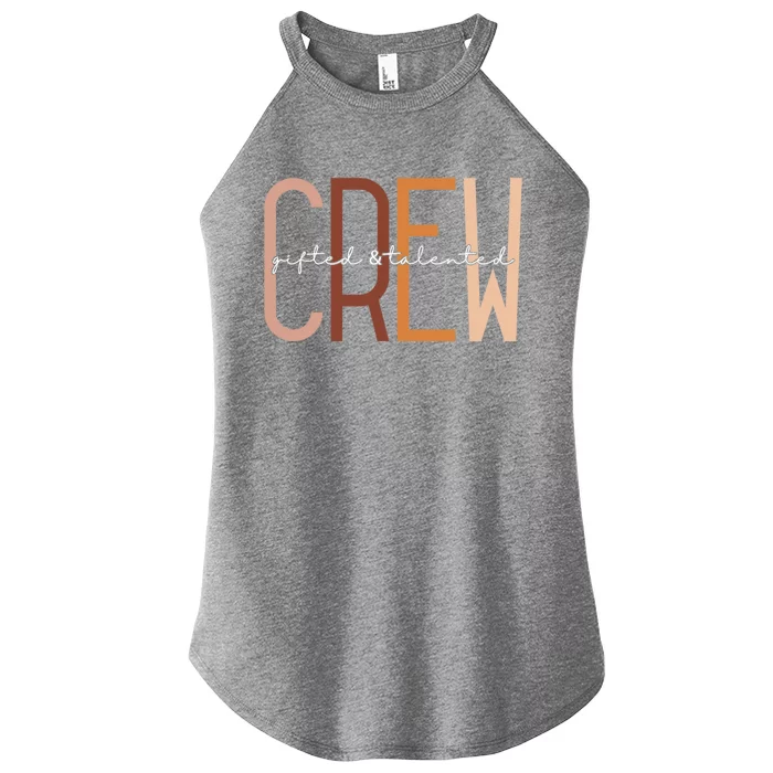 Gifted And Talented Crew Teaching School Appreciation Gift Women’s Perfect Tri Rocker Tank