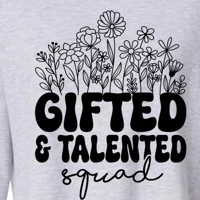 Gifted And Talented Squad Teaching School Appreciation Funny Gift Cropped Pullover Crew