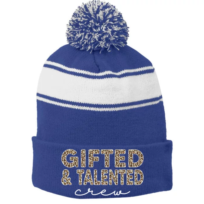 Gifted And Talented Crew Teaching School Appreciation Gift Stripe Pom Pom Beanie