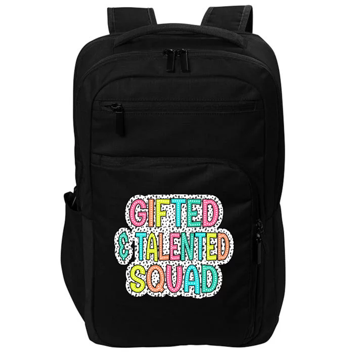 Gifted And Talented Squad Teaching School Appreciation Meaningful Gift Impact Tech Backpack