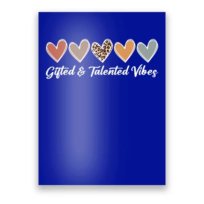 Gifted And Talented Vibes Teaching School Appreciation Gift Poster