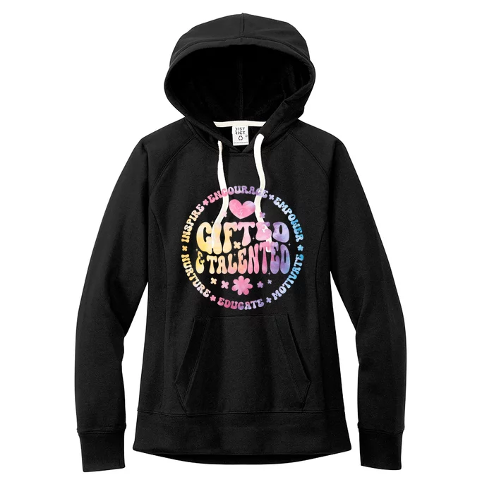 Gifted And Talented Teacher Appreciation Week Back To School Gift Women's Fleece Hoodie