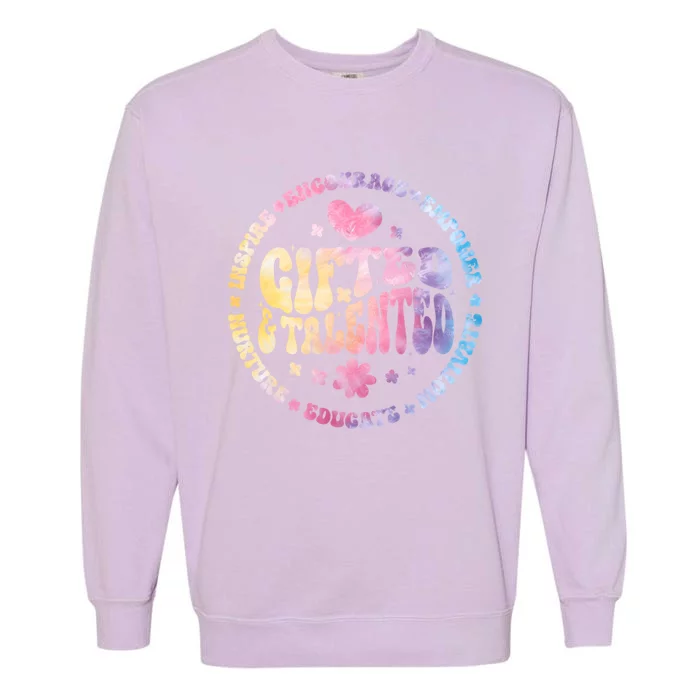 Gifted And Talented Teacher Appreciation Week Back To School Gift Garment-Dyed Sweatshirt