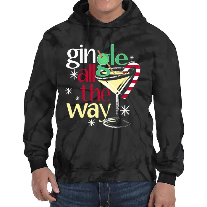 Gingle All The Way Christmas Gin Martini Tie Dye Hoodie