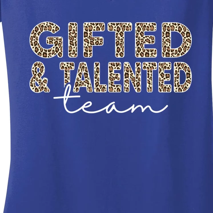 Gifted And Talented Team Teaching School Appreciation Cute Gift Women's V-Neck T-Shirt