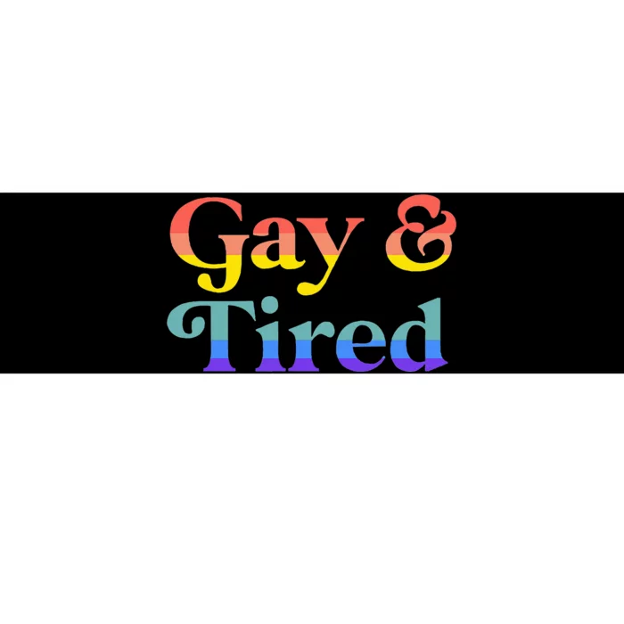 Gay And Tired Lgbtqia Retro Aesthetic Bumper Sticker