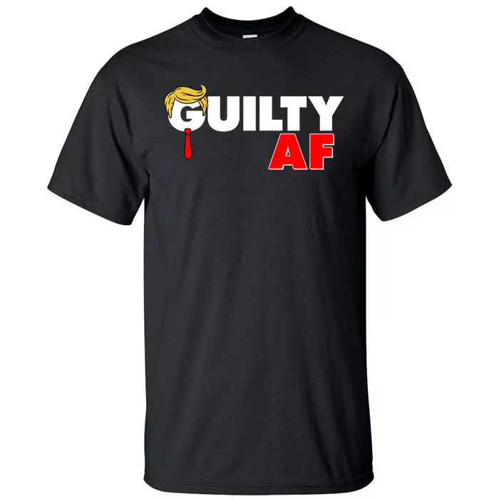 Guilty Af Trump Tall T-Shirt