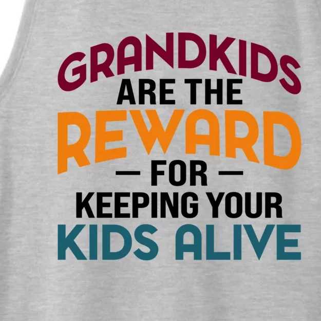 Grandkids Are The Reward For Keeping Your Kids Alive Ladies Tri-Blend Wicking Tank