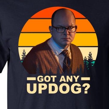 Got Any Updog? What We Do In The Shadows Tall T-Shirt