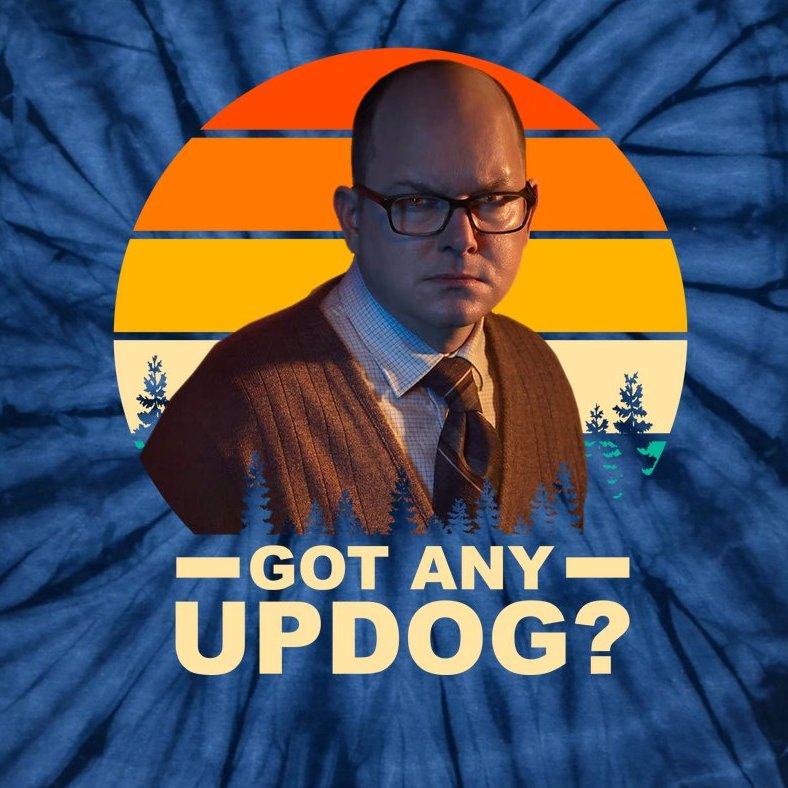 Got Any Updog? What We Do In The Shadows Tie-Dye T-Shirt