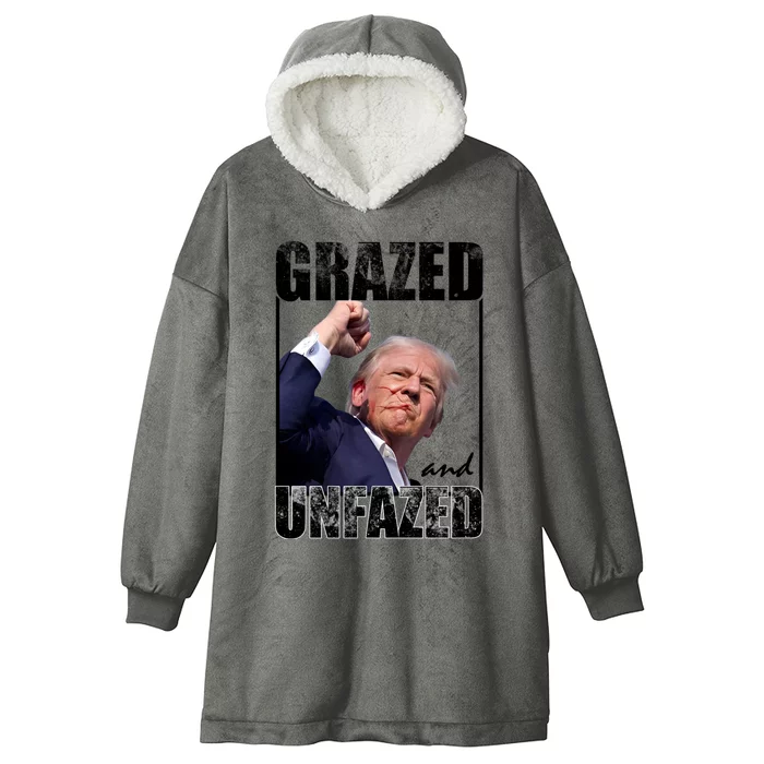 Grazed And Unfazed Trump 2024 Hooded Wearable Blanket