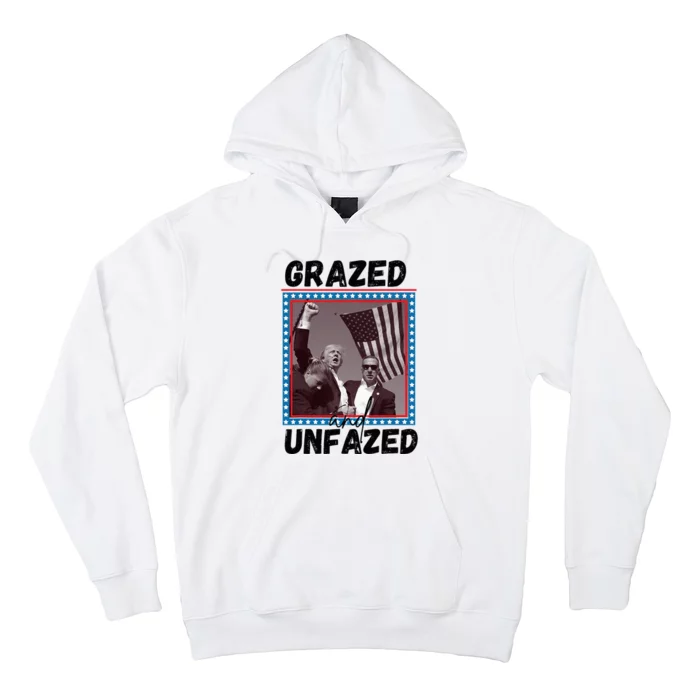 Grazed And Unfazed Trump 2024 Hoodie