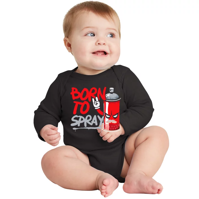 Graffiti Artist Urban Street Wall Art Born To Spray Baby Long Sleeve Bodysuit