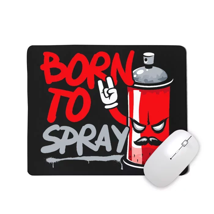 Graffiti Artist Urban Street Wall Art Born To Spray Mousepad